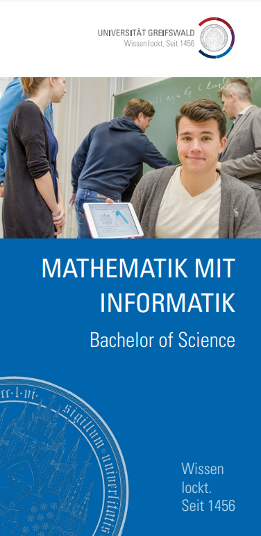 Coverbild Studienfachflyer Bachelor Mathematik mit Informatik, © Universität Greifswald Bachelor Mathematik mit Informatik