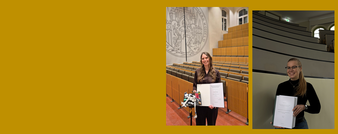 Anna Fromm und Lia Grahl mit ihren Dissertationen