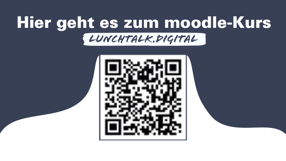 Link to Moodle course 'Lunchtalk.digital'