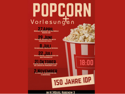 Plakat zu Popcorn-Vorlesungen / 150 Jahre Institut für Deutsche Philologie
