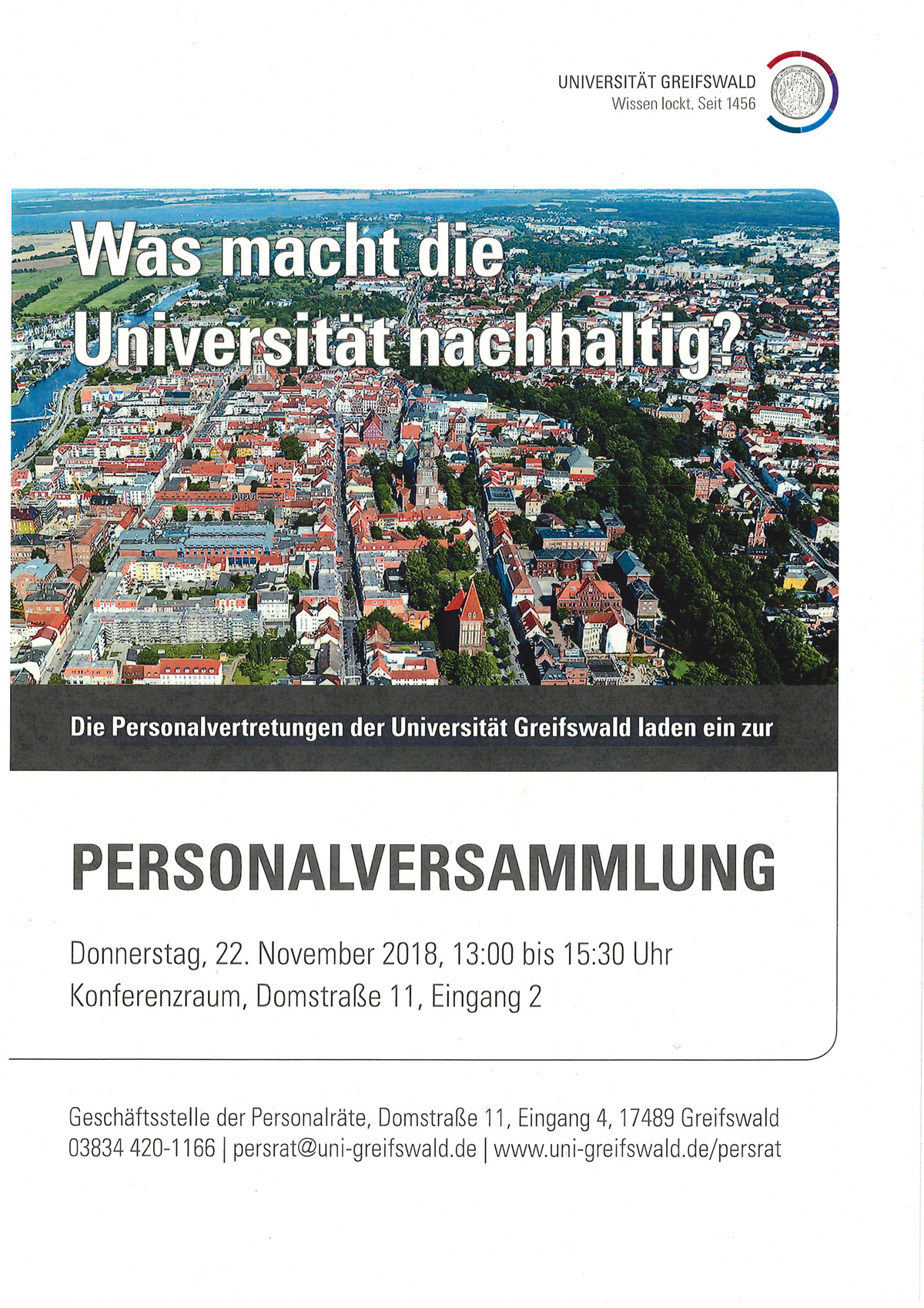 Was macht die Universität nachhaltig?. Die Personalvertretungen der Universität Greifswald laden ein zur Personalversammlung am Donnerstag, den 22.11.2018 von 13-15:30 Uhr im Konferenzraum, Domstraße 11, Eingang 2.