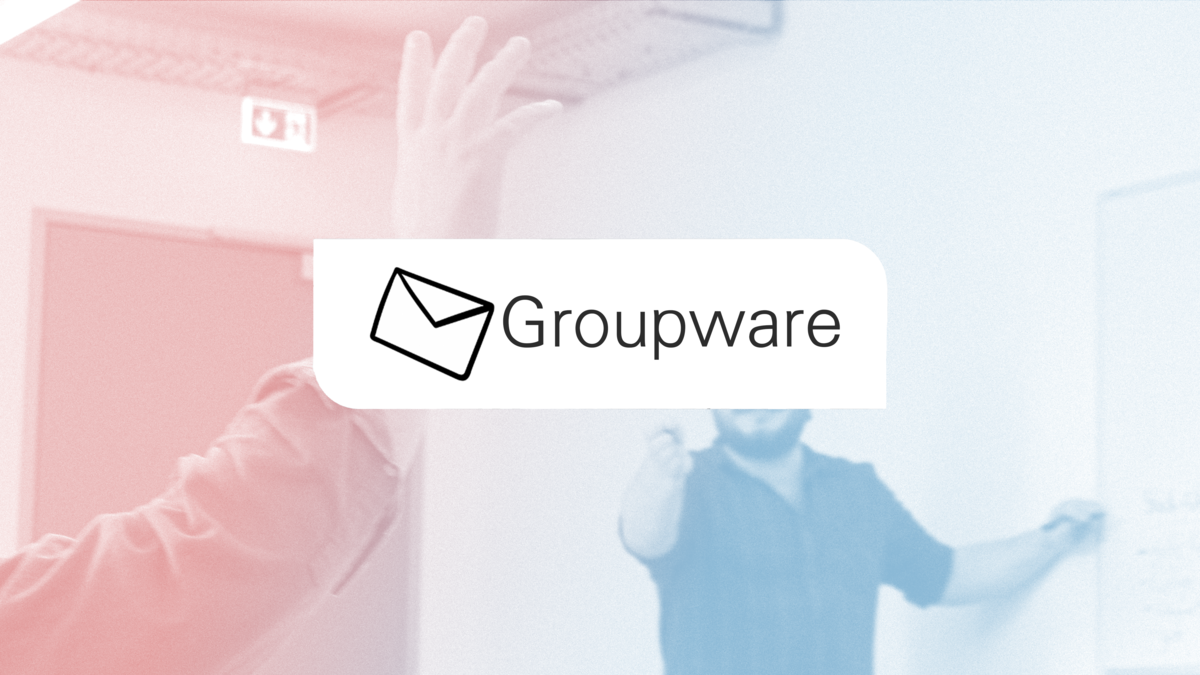 Groupware