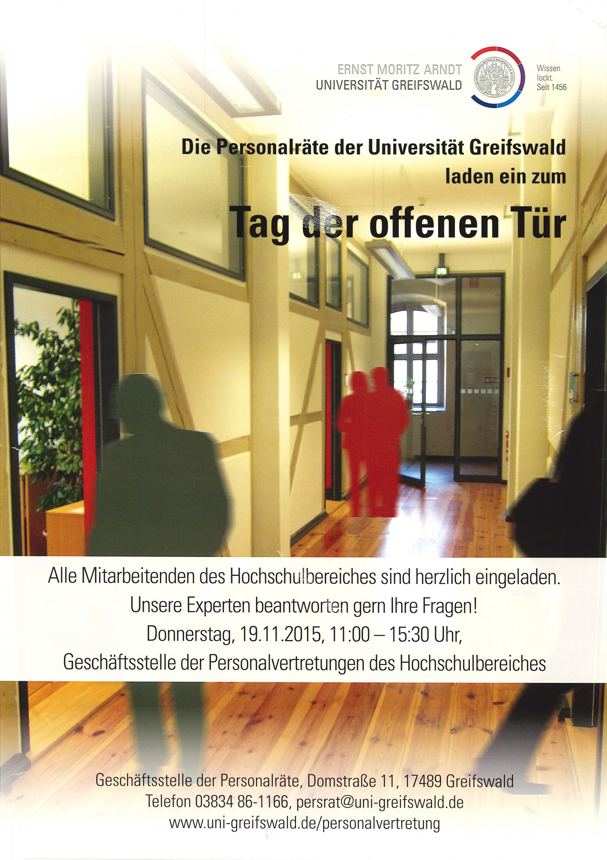 Die Personalräte der Universität Greifswald laden ein zum Tag der offenen Tür. Alle Mitarbeitenden des Hochschulbereichs sind herzlich eingeladen. Unsere Experten beantworten gern Ihre Fragen!  Donnerstag, 19.11.20215, 11:00 - 15:30 Uhr, Geschäftsstelle der Personalvertretungen des Hochschulbereichs