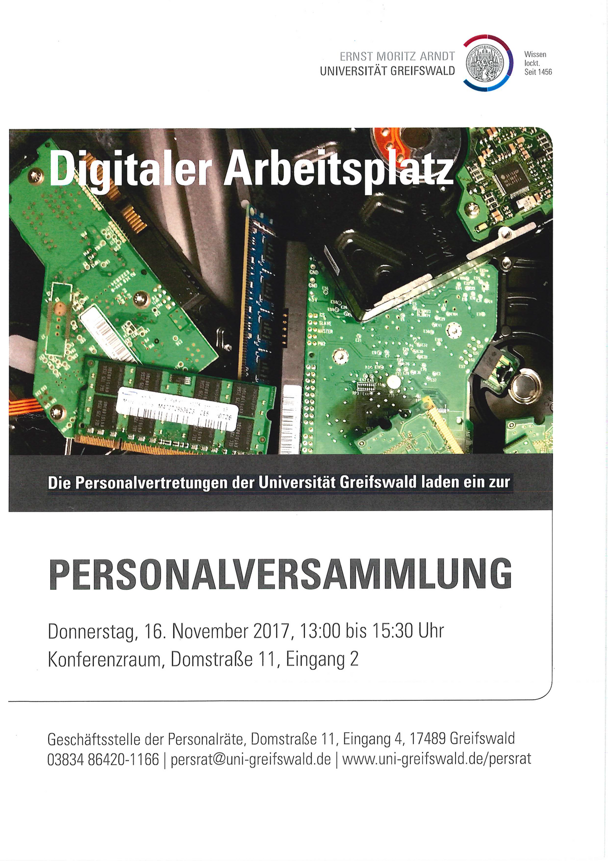 Digitaler Arbeitsplatz. Die Personalvertretungen der Universität Greifswald laden ein zur Personalversammlung am Donnerstag, den 16.11.2017 von 13-15:30 Uhr im Konferenzraum, Domstraße 11, Eingang 2.