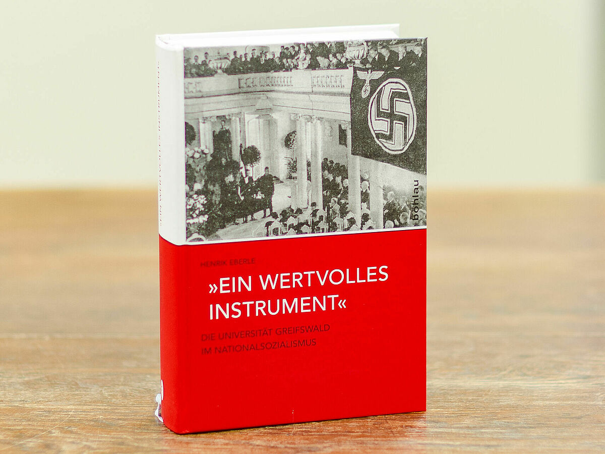 Buch von Eberle, Henrik (2015): „Ein wertvolles Instrument“ – Die Universität Greifswald im Nationalsozialismus. Böhlau Verlag. - Foto: Laura Schirrmeister
